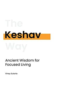 portada Keshav: Ancient Wisdom for Focused Living (en Inglés)