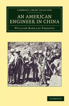portada An American Engineer in China Paperback (Cambridge Library Collection - Technology) (en Inglés)