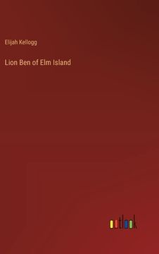 portada Lion Ben of Elm Island (en Inglés)