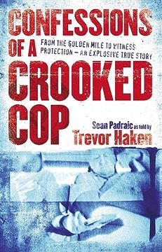 portada Confessions of a Crooked cop (en Inglés)