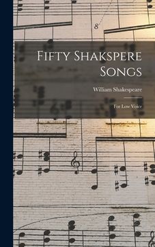 portada Fifty Shakspere Songs: For Low Voice (in English)