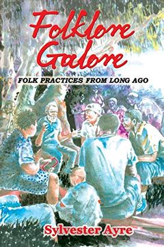 portada Folklore Galore: Folk Practices From Long ago (en Inglés)