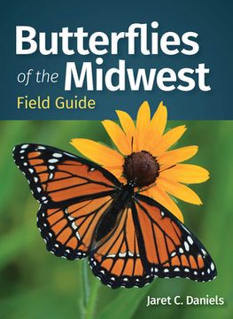 portada Butterflies of the Midwest Field Guide (Butterfly Identification Guides) (en Inglés)