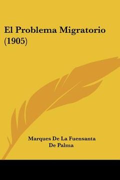portada el problema migratorio (1905) (in English)