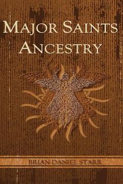 portada Major Saints Ancestry