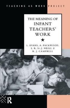 portada The Meaning of Infant Teachers' Work (en Inglés)
