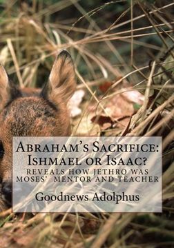 portada Abraham's Sacrifice: Ishmael or Isaac?