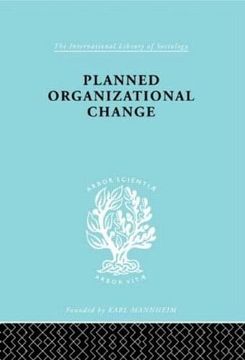 portada Planned Organizn Chang ils 158 (International Library of Sociology) (en Inglés)