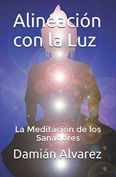 portada Alineación con la Luz: La Meditación de los Sanadores