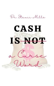 portada Cash Is Not a Curse Word (en Inglés)