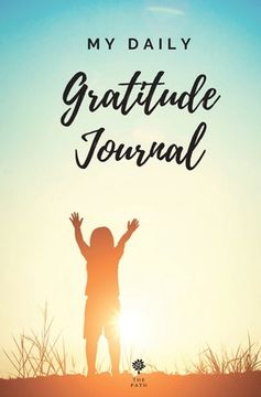 portada My Daily Gratitude Journal Amazing Gratitude Journal for Kids, Daily Journal, Gratitude Challenges for Boys and Girls, Positivity and Appreciation Boo (en Inglés)