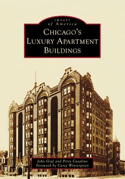 portada Chicago's Luxury Apartment Buildings