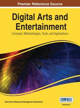 portada Digital Arts and Entertainment: Concepts, Methodologies, Tools, and Applications Vol 2