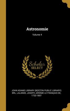 portada Astronomie; Volume 4 