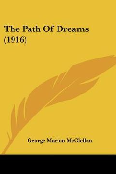 portada the path of dreams (1916) (en Inglés)