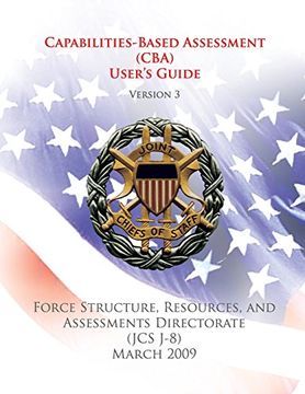 portada Capabilities-Based Assessment (CBA) User's Guide (Version 3): Force Structure, Resources, and Assessments Directorate (JCS J-8)