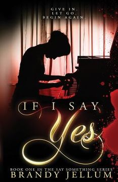 portada If I Say Yes (in English)