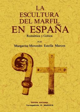 portada La Escultura del Marfil en España: Romántica y Gótica. (in Spanish)