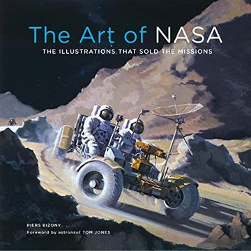 portada The art of Nasa: The Illustrations That Sold the Missions, Expanded Collector'S Edition (en Inglés)