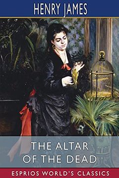 portada The Altar of the Dead (Esprios Classics) (en Inglés)