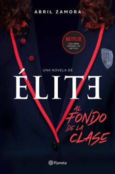 portada Elite. Al Fondo de la Clase (in Spanish)