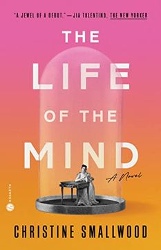 portada The Life of the Mind: A Novel (en Inglés)