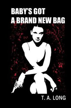 portada baby's got a brand new bag (en Inglés)