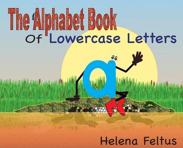 portada The Alphabet Book of Lowercase Letters (en Inglés)