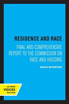 portada Residence and Race: Final and Comprehensive Report to the Commission on Race and Housing (en Inglés)