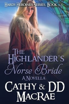 portada The Highlander's Norse Bride: The Hardy Heroines Series: Book #4 (en Inglés)