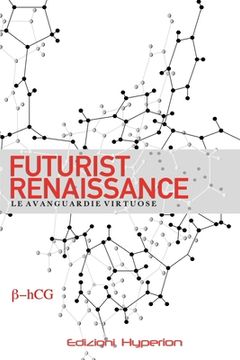 portada Futurist Renaissance: Le avanguardie virtuose (en Italiano)