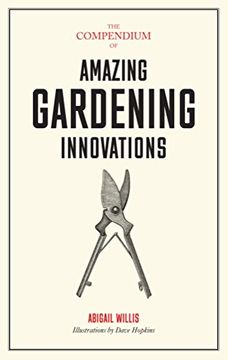 portada The Compendium of Amazing Gardening Innovations (en Inglés)