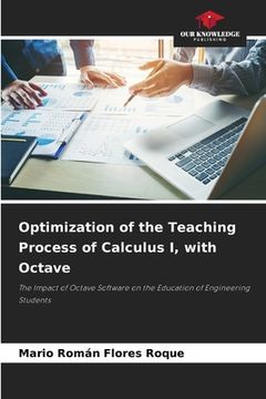 portada Optimization of the Teaching Process of Calculus I, with Octave (en Inglés)
