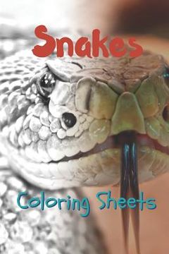 portada Snake Coloring Sheets: 30 Snake Drawings, Coloring Sheets Adults Relaxation, Coloring Book for Kids, for Girls, Volume 5
