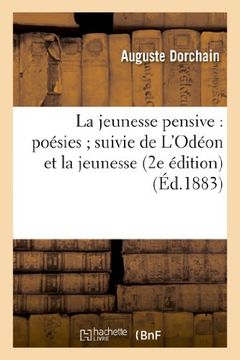 portada La Jeunesse Pensive: Poesies; Suivie de L'Odeon Et La Jeunesse (2e Edition) (Litterature) (French Edition)