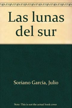 portada Las lunas del sur: la cara sombriadel legado andalusi (in Spanish)