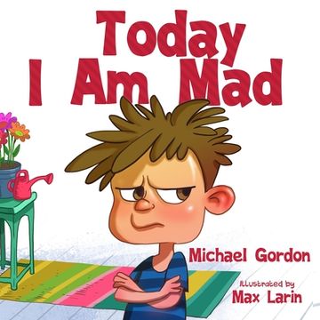 portada Today I am Mad (in English)