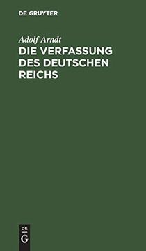 portada Die Verfassung des Deutschen Reichs: Mit Einl. U. Kommentar (en Alemán)