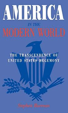 portada America in the Modern World: The Transcendence of United States Hegemony (in English)