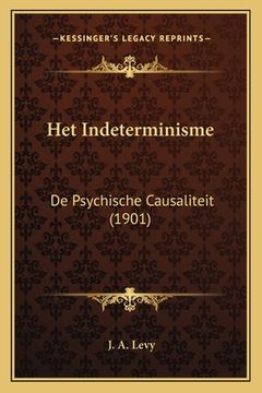 portada Het Indeterminisme: De Psychische Causaliteit (1901)