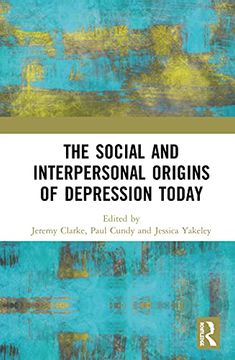 portada The Social and Interpersonal Origins of Depression Today (en Inglés)