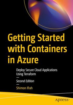 portada Getting Started With Containers in Azure: Deploy Secure Cloud Applications Using Terraform (en Inglés)