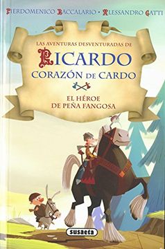 portada El héroe de Peña Fangosa (Ricardo corazón de Cardo)