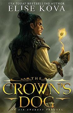 portada The Crown's Dog (Golden Guard Trilogy)