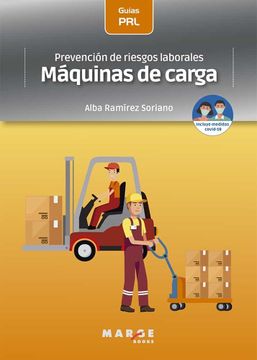 portada Prevencion de Riesgos Laborales: Maquinas de Carga (in Spanish)