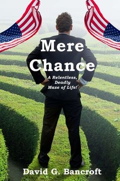 portada Mere Chance: A relentless, deadly maze of life