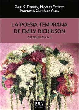 portada Poesía Temprana de Emily Dickinson, la. Cuadernillos 9 & 10 (Biblioteca Javier coy D'estudis Nord-Americans)