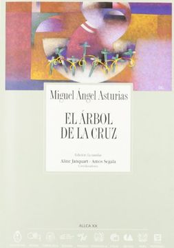 portada El Arbol de la Cruz = the Tree of the Cross (Coleccion Archivos) (in Spanish)