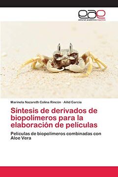 portada Síntesis de Derivados de Biopolímeros Para la Elaboración de Películas