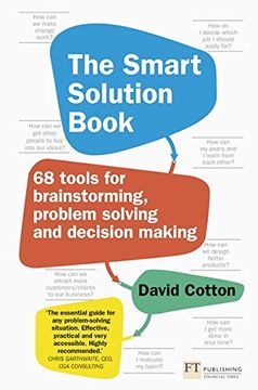 portada The Smart Solution Book: 68 Tools for Brainstorming, Problem Solving and Decision Making